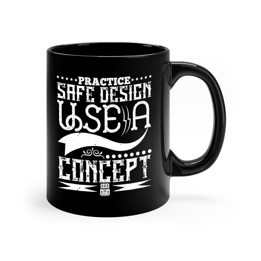 Practice safe design Use a concept Style 20#- Architect-Mug / Coffee Cup