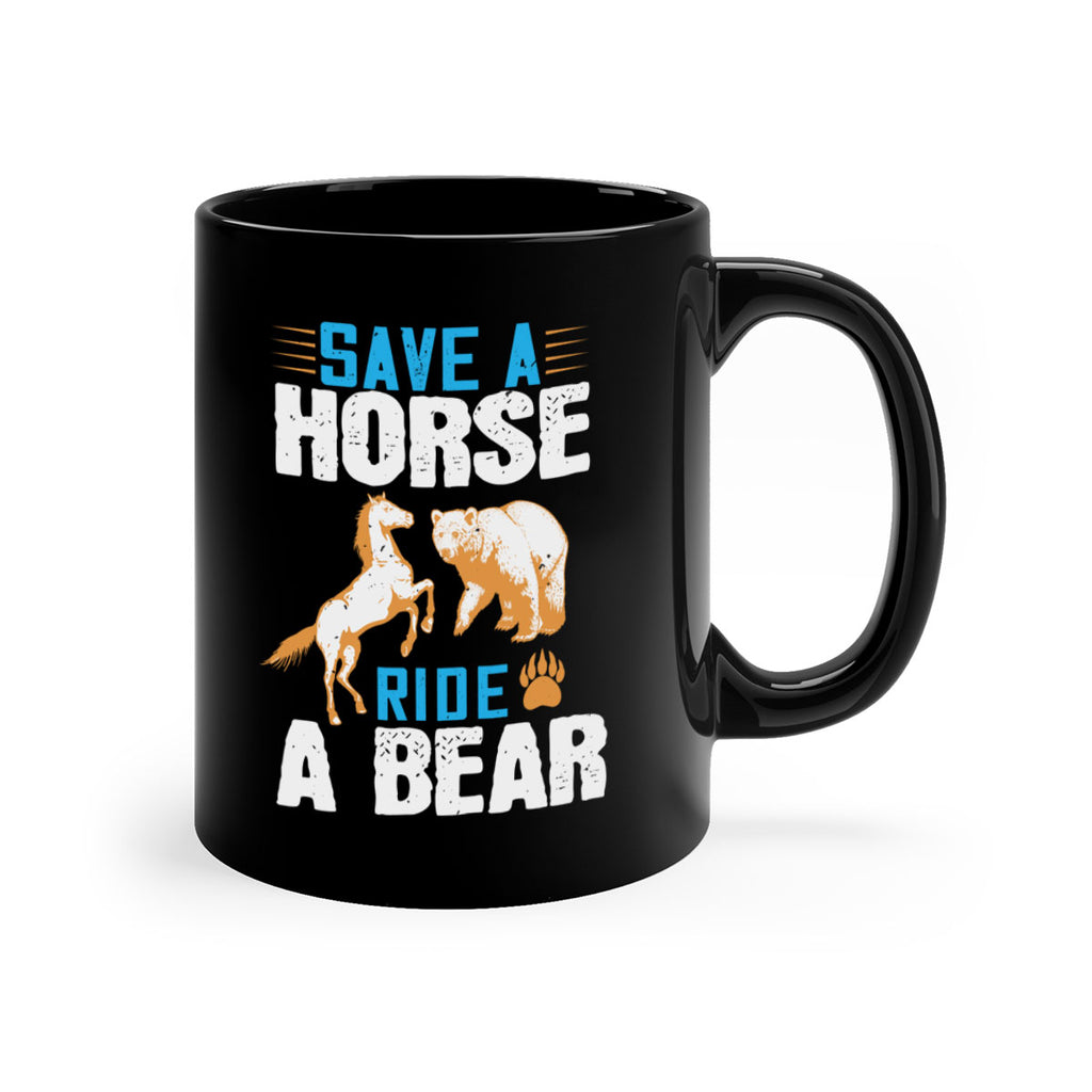 Save a horse, ride a bear 27#- bear-Mug / Coffee Cup
