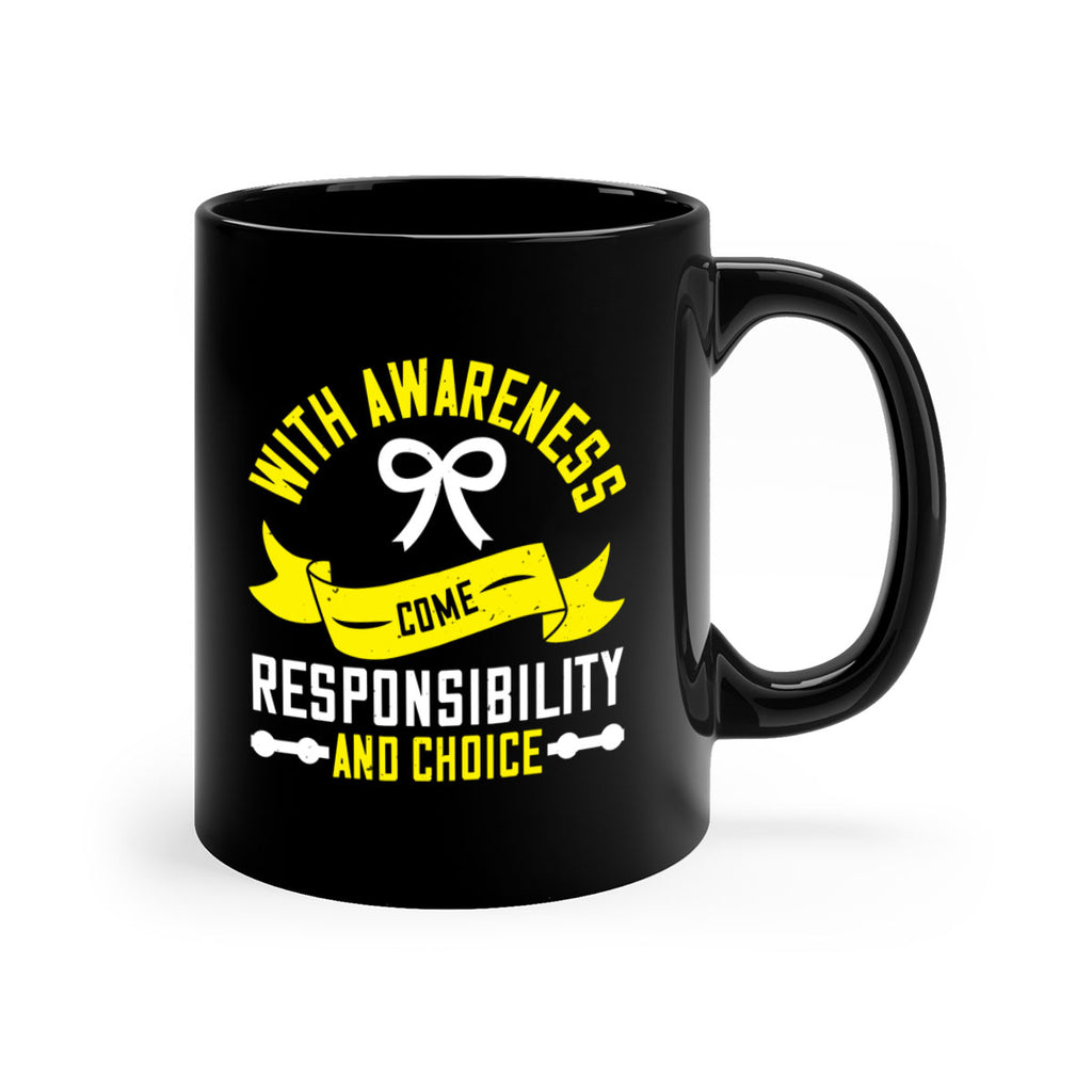 With awareness come responsibility and choice Style 5#- Self awareness-Mug / Coffee Cup
