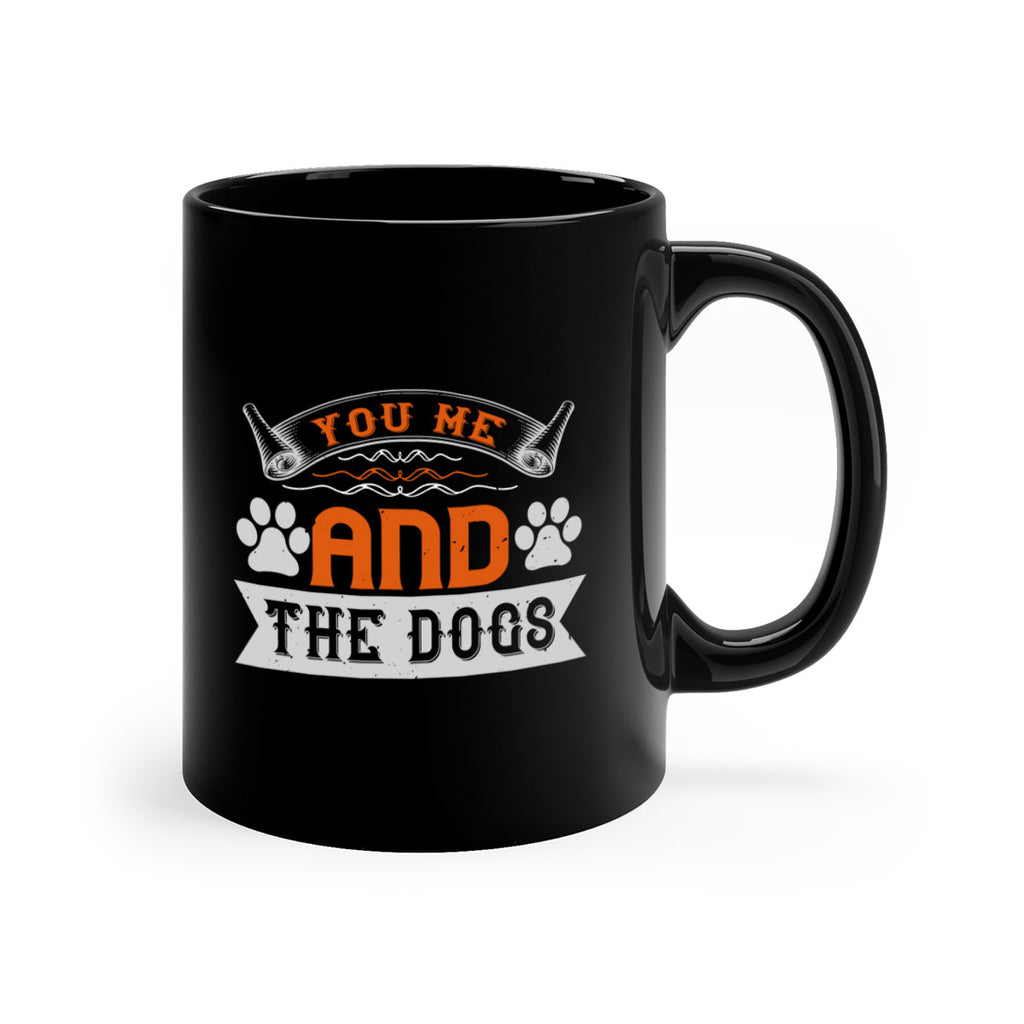 You Me and the Dogs Style 138#- Dog-Mug / Coffee Cup