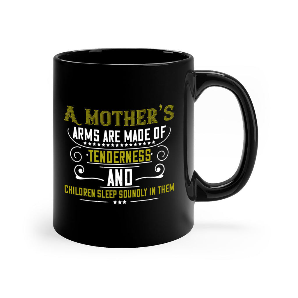 a maothers arms are made of 249#- mom-Mug / Coffee Cup