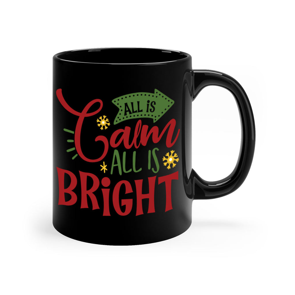 all is calm all is bright style 48#- christmas-Mug / Coffee Cup