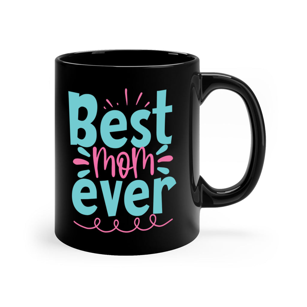 best mom ever 353#- mom-Mug / Coffee Cup