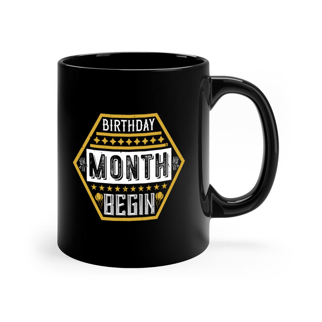 birthday month begin Style 9#- birthday-Mug / Coffee Cup