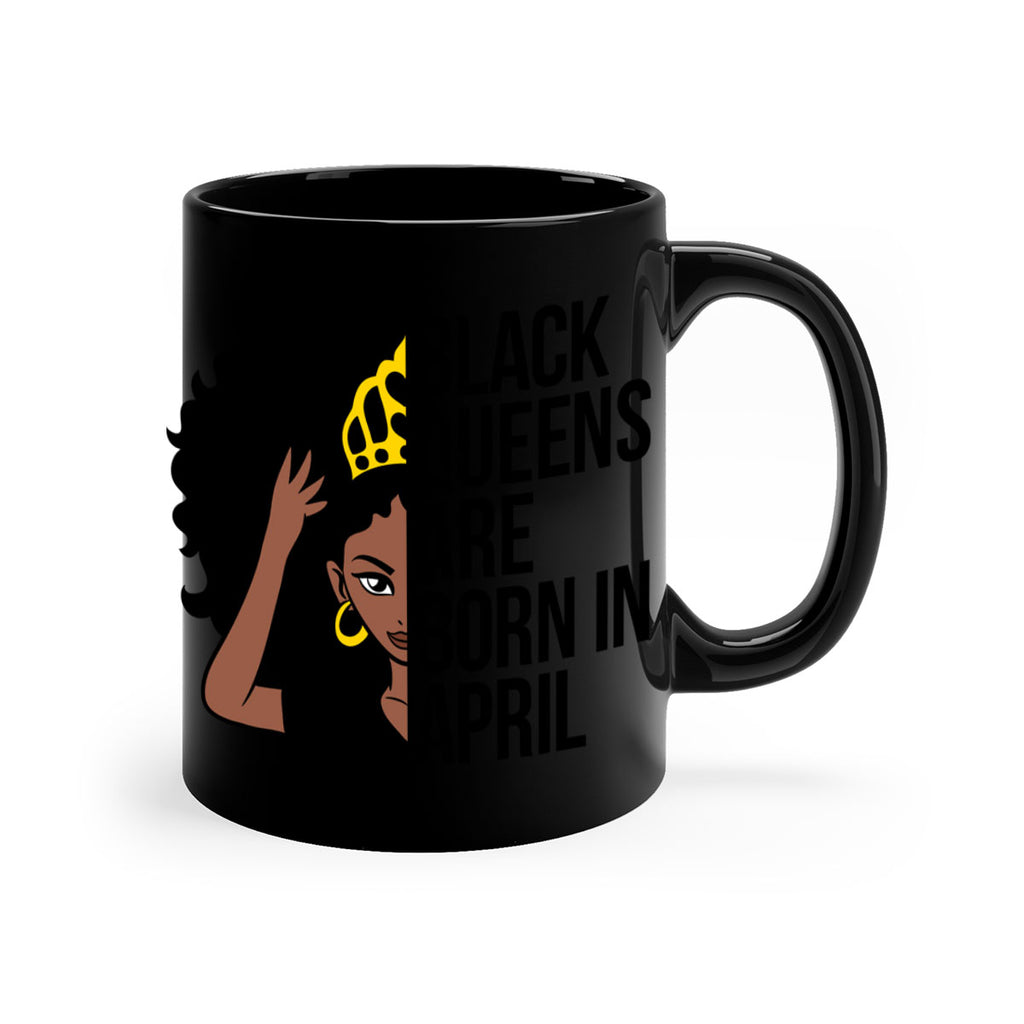 black queens are born in april 218#- black words - phrases-Mug / Coffee Cup