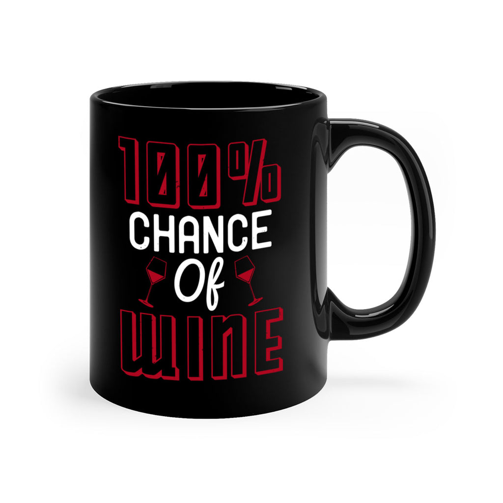 chance of wine 219#- wine-Mug / Coffee Cup