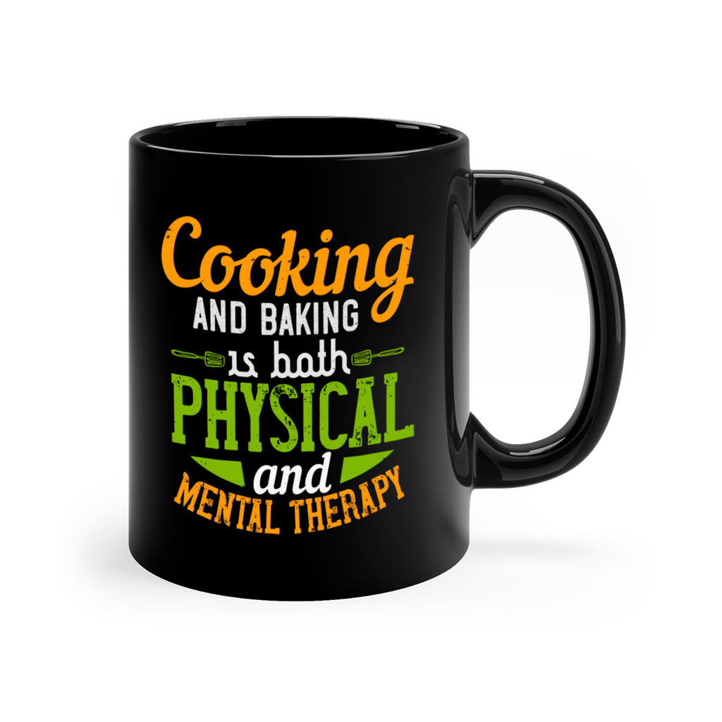 cooking and baking is both physical and mental therapy 1#- cooking-Mug / Coffee Cup