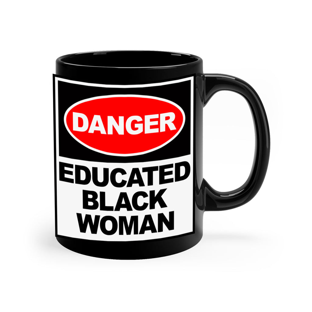 danger educated black  woman 176#- black words - phrases-Mug / Coffee Cup