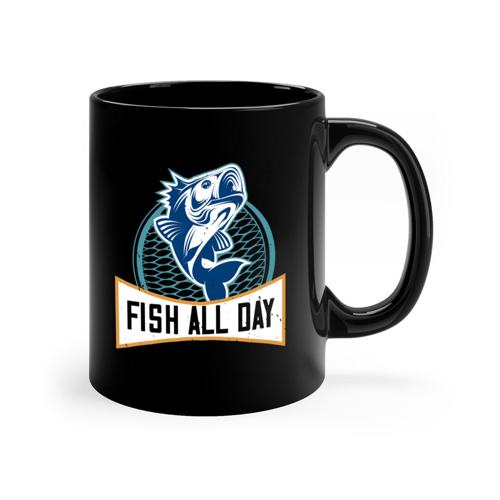 fish all day 277#- fishing-Mug / Coffee Cup