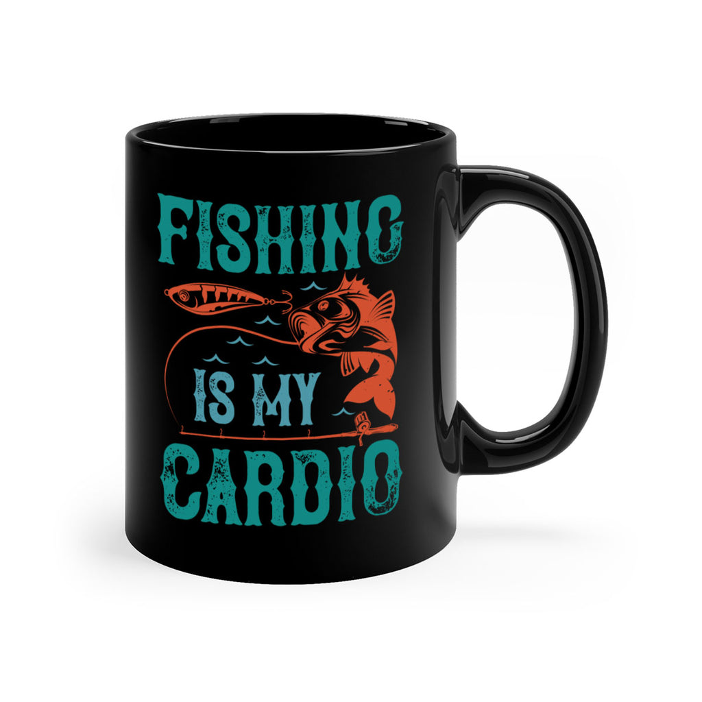 fishing is my cardio 142#- fishing-Mug / Coffee Cup