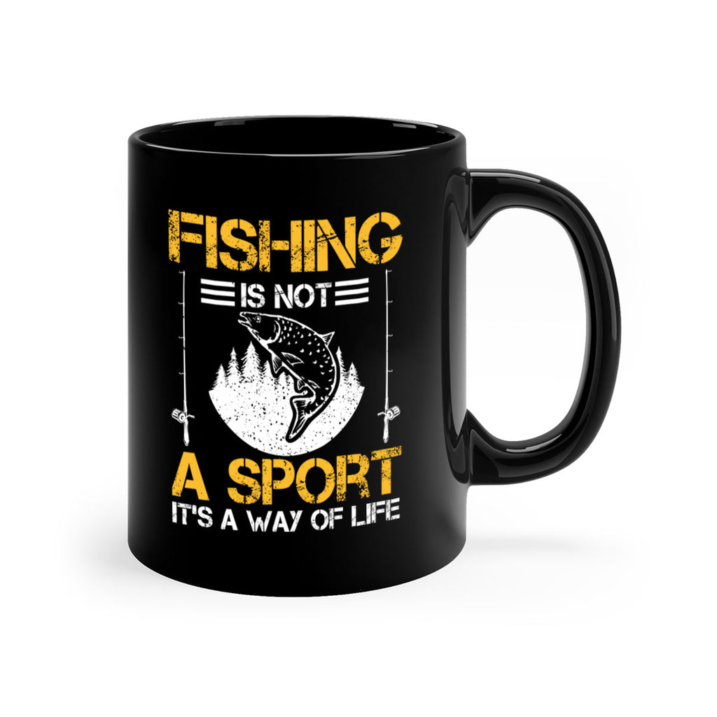 fishing is not a sport it’s a way of life 272#- fishing-Mug / Coffee Cup