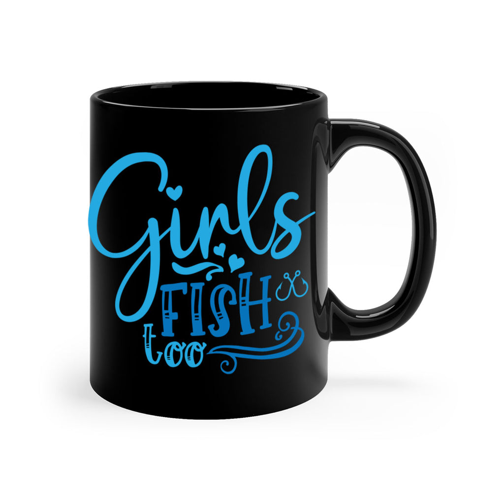 girls fish too 221#- fishing-Mug / Coffee Cup