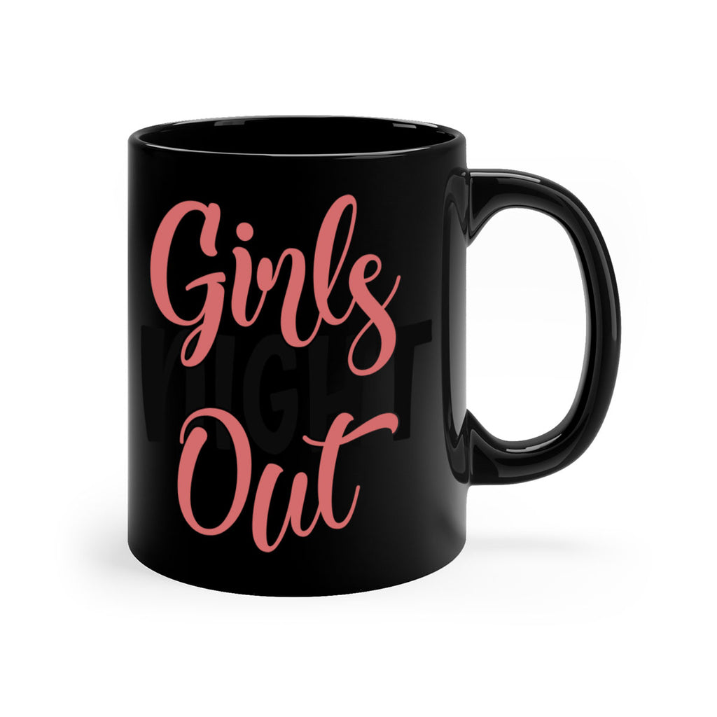 girls night out Style 54#- best friend-Mug / Coffee Cup