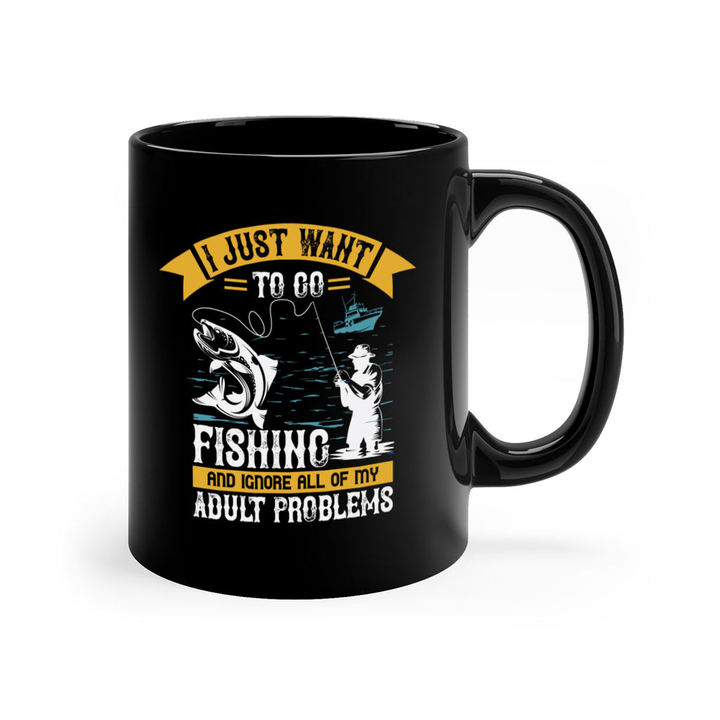 i just want to go fishing and ignore all of my 106#- fishing-Mug / Coffee Cup