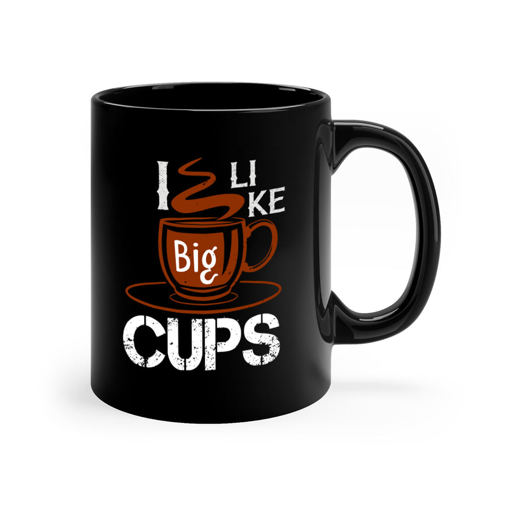i like big cup 32#- cooking-Mug / Coffee Cup