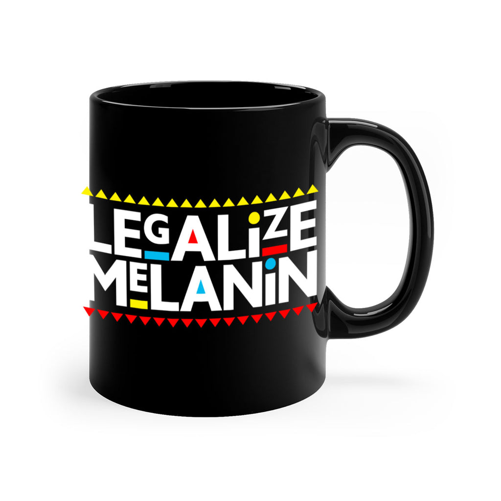 legalize melanin  101#- black words - phrases-Mug / Coffee Cup