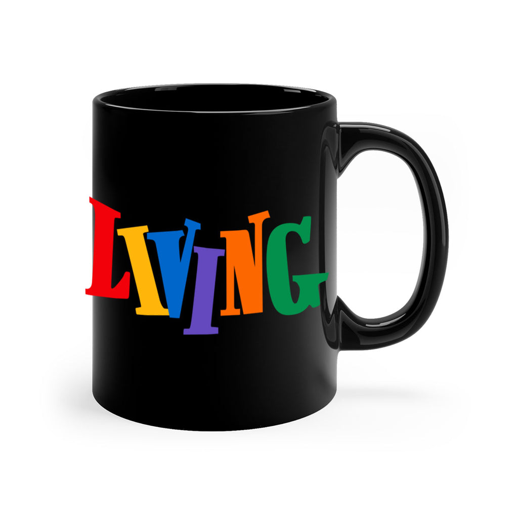 living  99#- black words - phrases-Mug / Coffee Cup