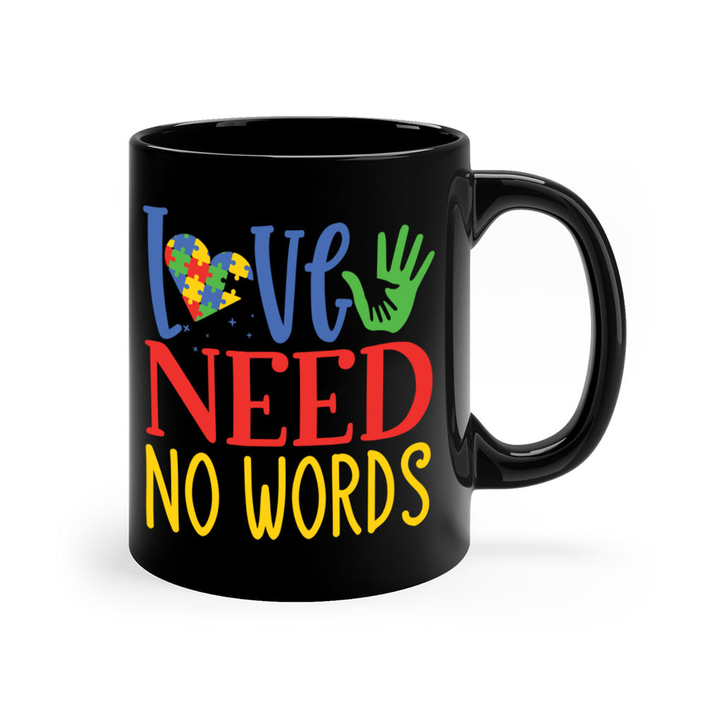 love need no words Style 28#- autism-Mug / Coffee Cup