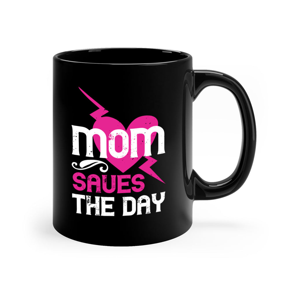 mom saues the dya 121#- mom-Mug / Coffee Cup