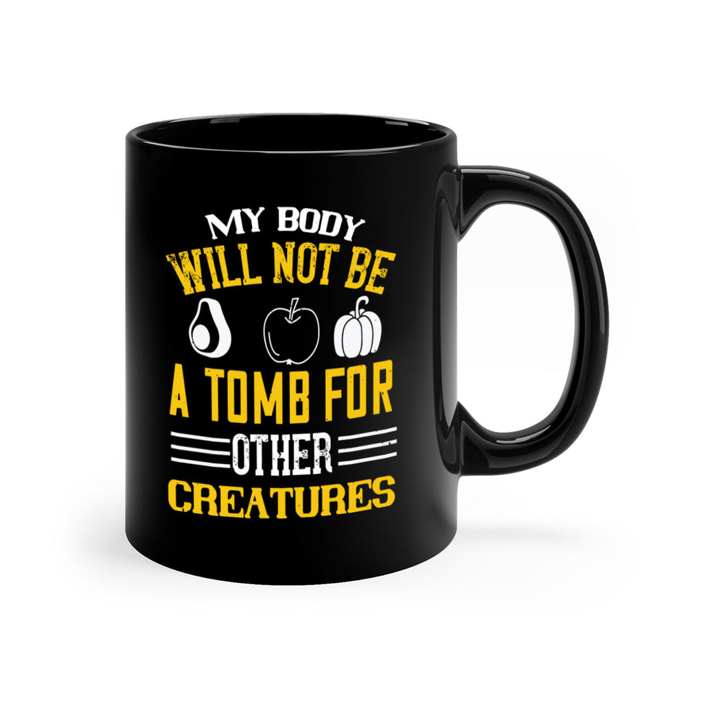 my body will not be a tomb 27#- vegan-Mug / Coffee Cup