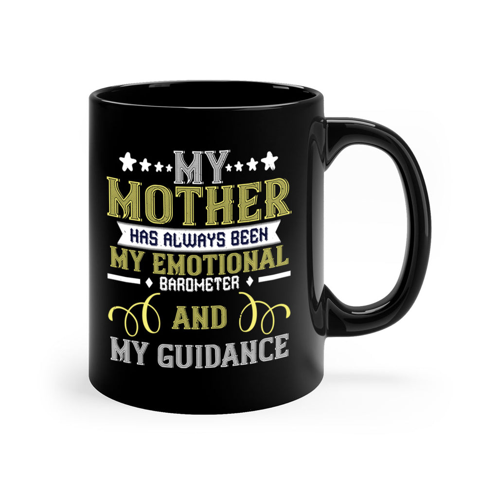 my mother has always been 88#- mom-Mug / Coffee Cup