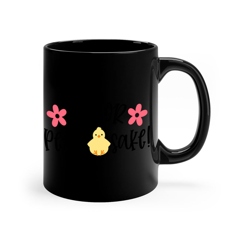 oh for peeps sake 13#- easter-Mug / Coffee Cup