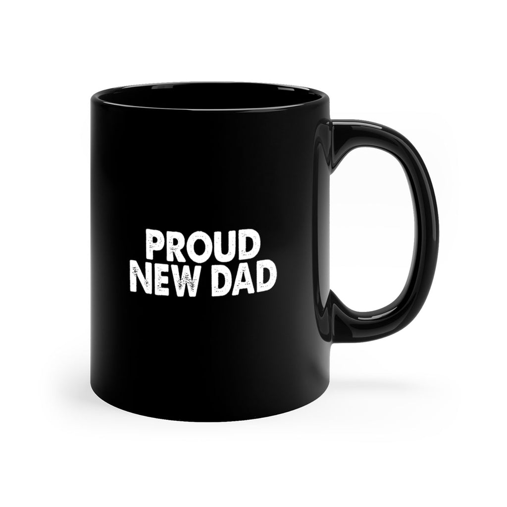 proud new dad 69#- dad-Mug / Coffee Cup
