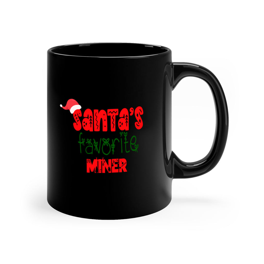 santas favorite miner style 958#- christmas-Mug / Coffee Cup