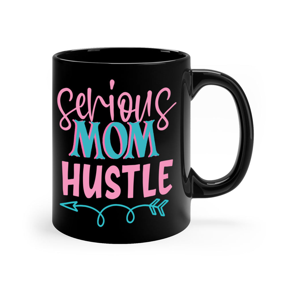 serious mom hustle 302#- mom-Mug / Coffee Cup