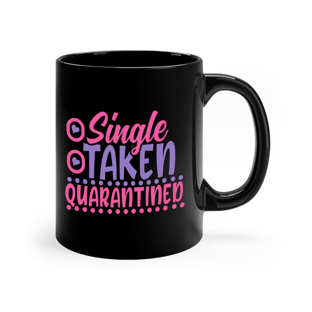 single taken quarantined Style 44#- corona virus-Mug / Coffee Cup