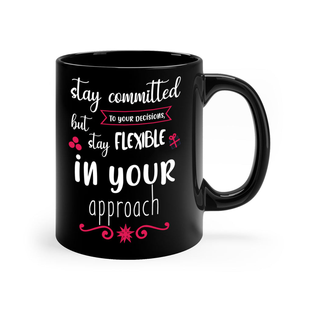 stay committed to your decisions, but stay flexible in your approach style 1182#- christmas-Mug / Coffee Cup