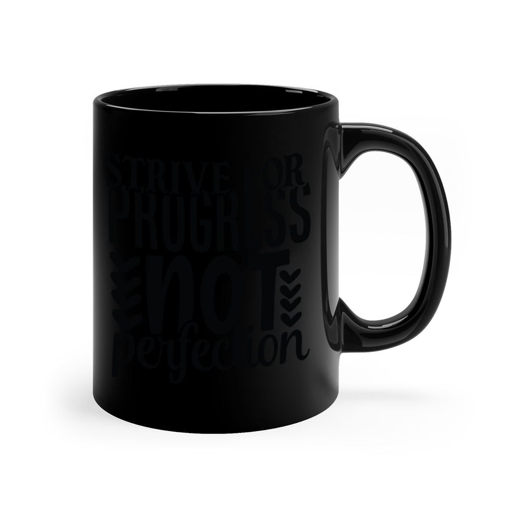 strive for progress not perfection Style 70#- motivation-Mug / Coffee Cup