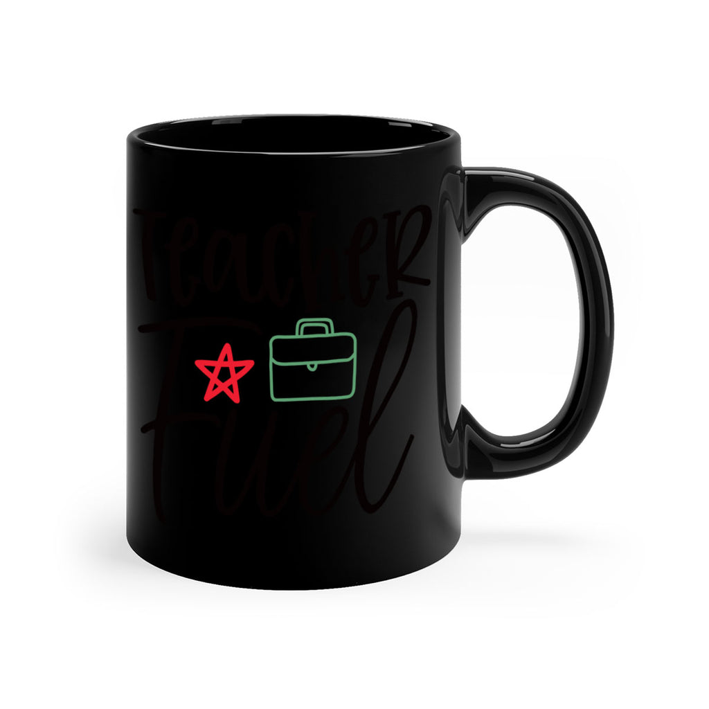 teacher fuel Style 206#- teacher-Mug / Coffee Cup