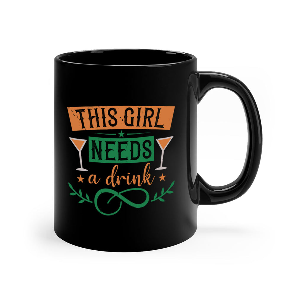 this girl needs a drink 1#- mardi gras-Mug / Coffee Cup