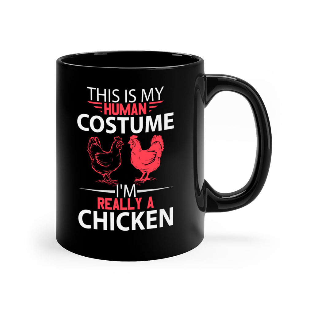 this is human costume im really a chicken Style 2#- Chicken-Mug / Coffee Cup