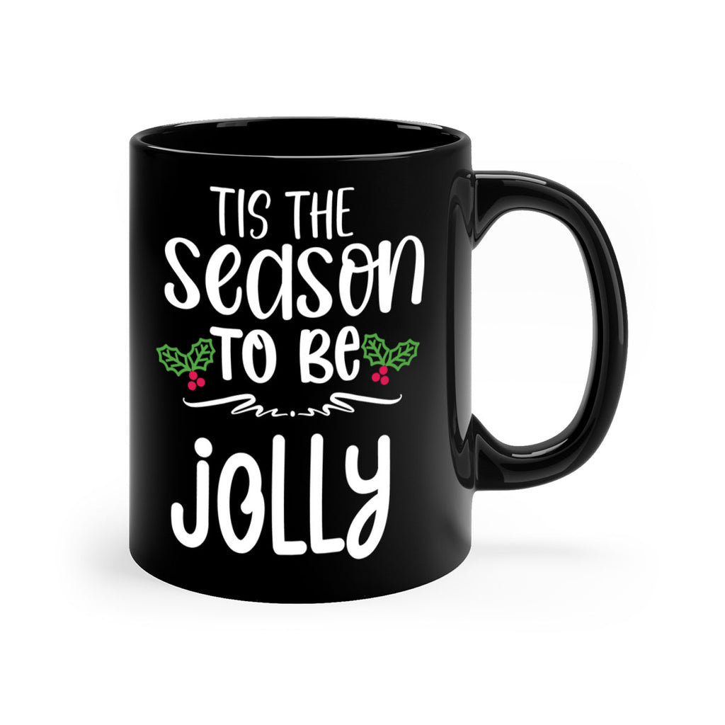 tis the season to be jolly style 1217#- christmas-Mug / Coffee Cup