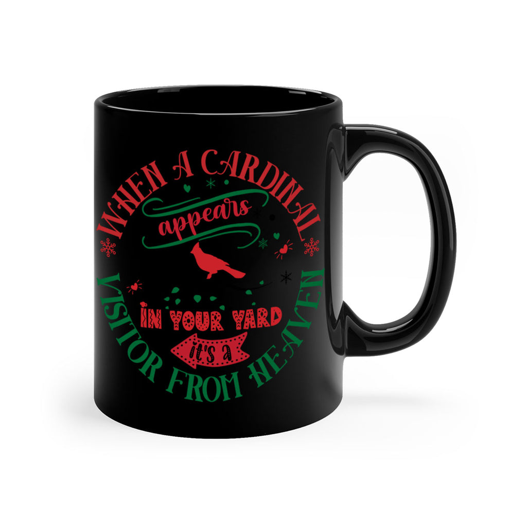 when a cordial appears in your yard it's a visitor from heaven style 1233#- christmas-Mug / Coffee Cup