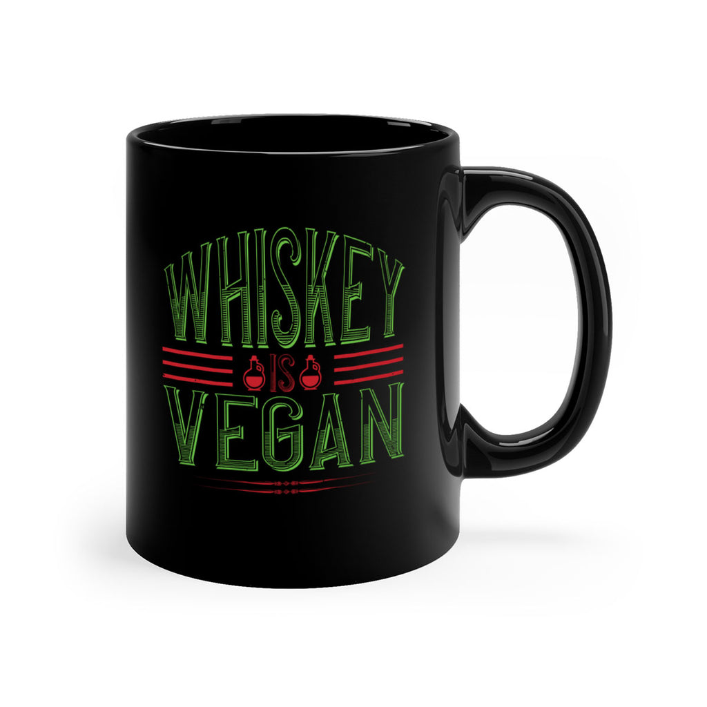 whiskey is vegan 110#- vegan-Mug / Coffee Cup