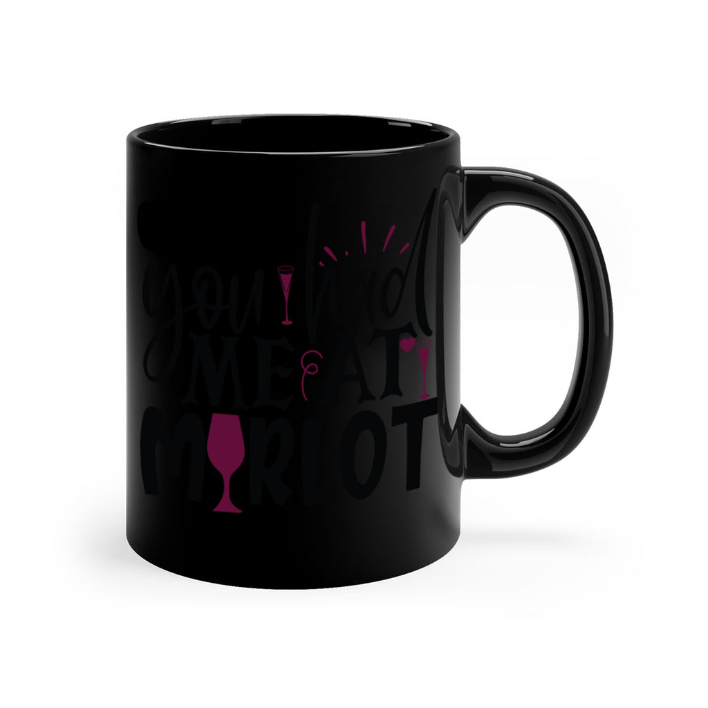 you had me at merlot 139#- wine-Mug / Coffee Cup