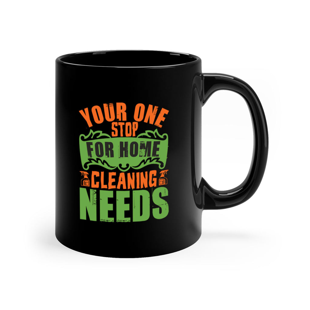 your one stop for home cleaning needs Style 7#- cleaner-Mug / Coffee Cup