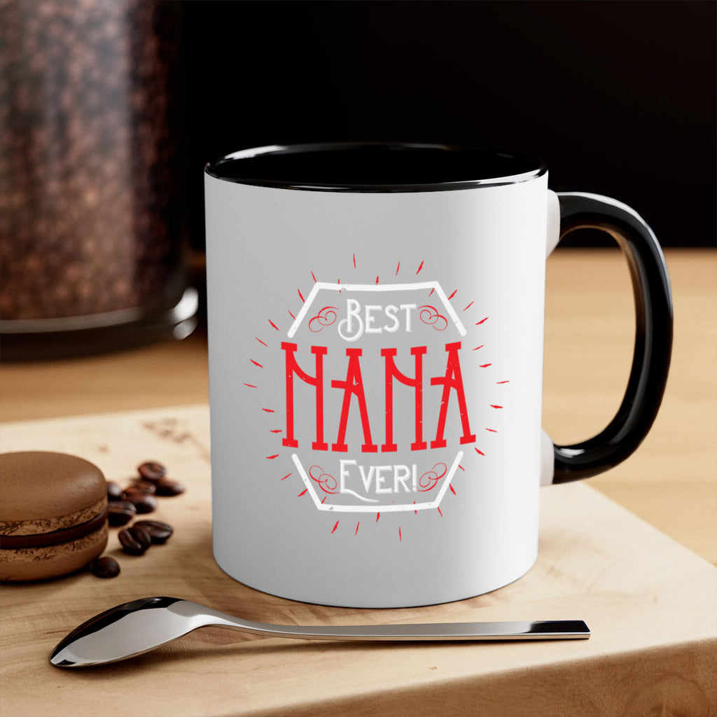 BEST NANA EVER 36#- grandma-Mug / Coffee Cup
