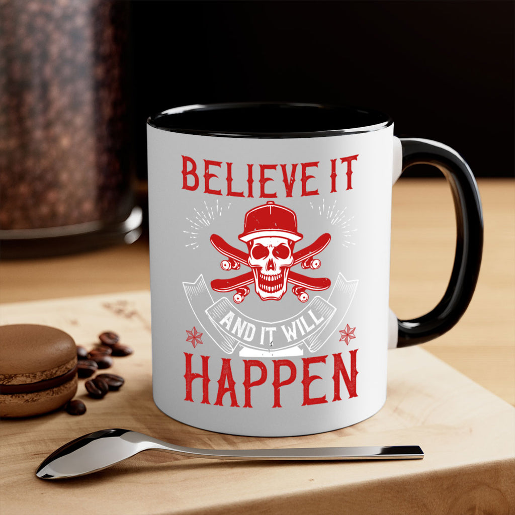 Believe it and it will happen Style 1#- dentist-Mug / Coffee Cup