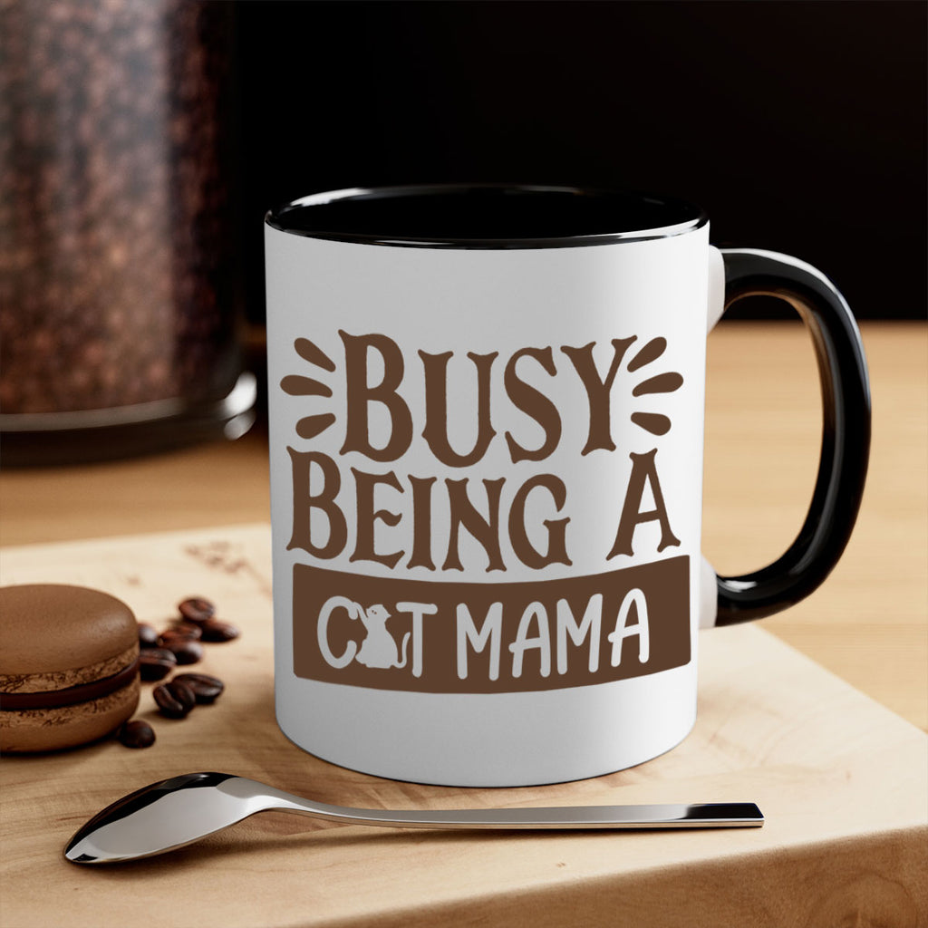 Busy Being A Cat Mama Style 2#- cat-Mug / Coffee Cup