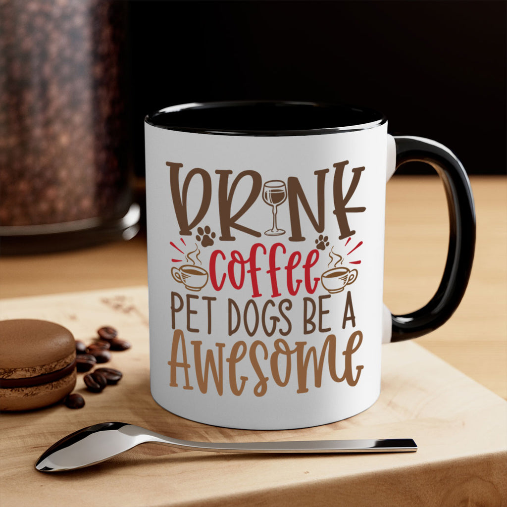 Drink Coffee Pet Dogs Be a Awesome Style 90#- Dog-Mug / Coffee Cup