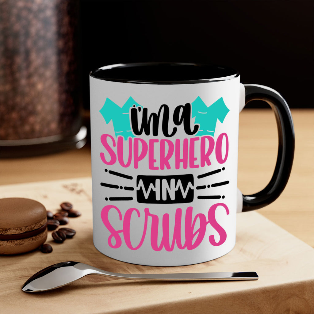 Im A Superhero In Scrubs Style Style 153#- nurse-Mug / Coffee Cup