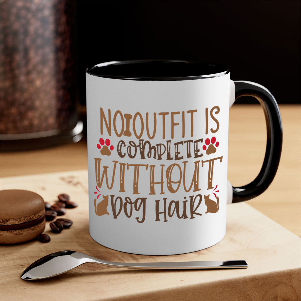 No Outfit Is Complete Without Dog Hair Style 67#- Dog-Mug / Coffee Cup