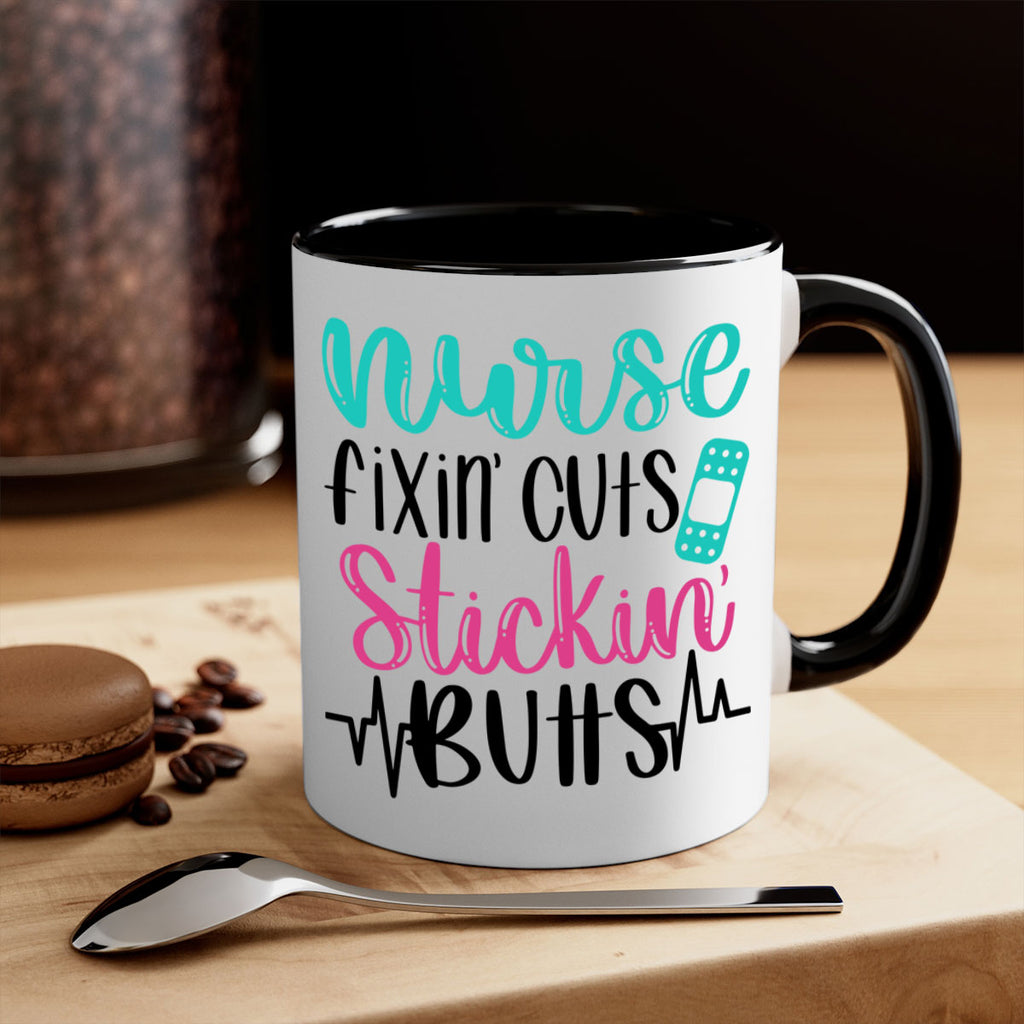 Nurse Fixin Cuts Stickin Style Style 117#- nurse-Mug / Coffee Cup