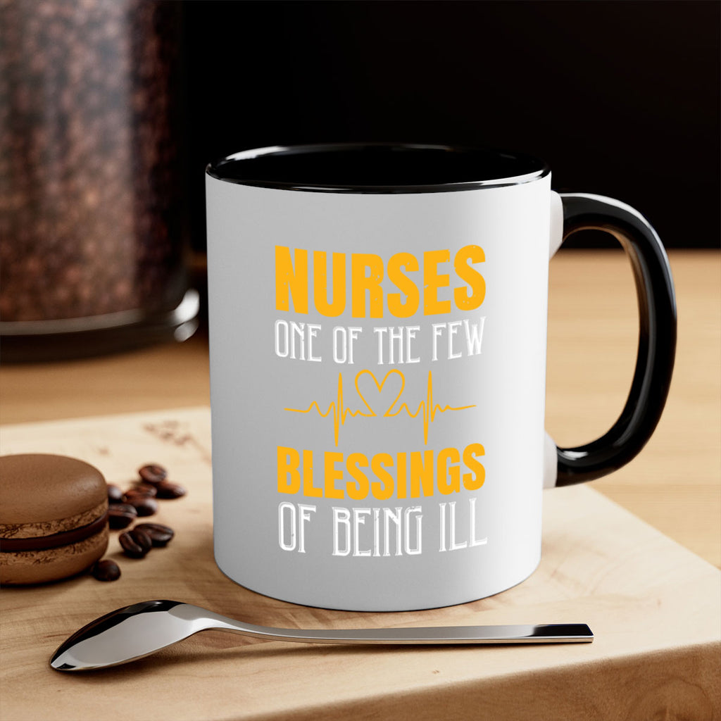 Nurses — one of the few blessings of being ill Style 278#- nurse-Mug / Coffee Cup