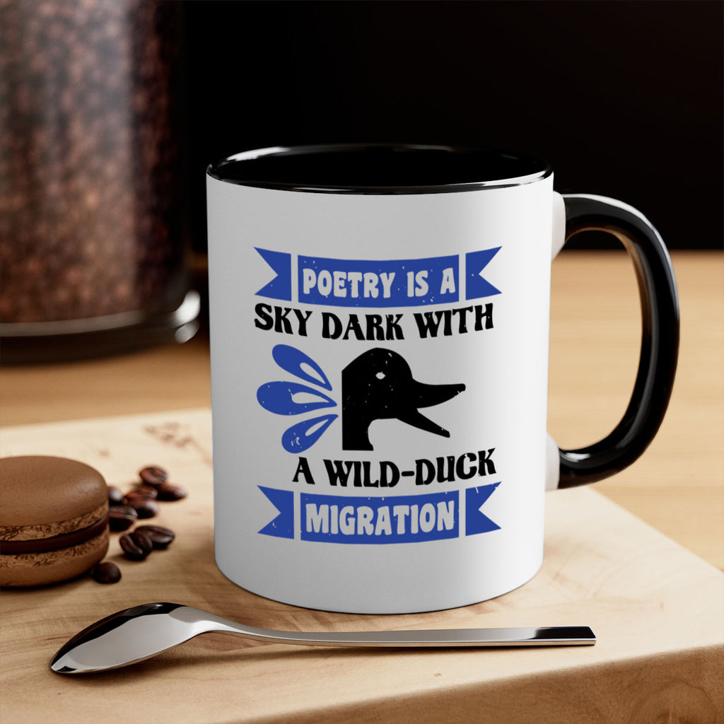 Poetry is a sky dark with a wildduck migration Style 22#- duck-Mug / Coffee Cup