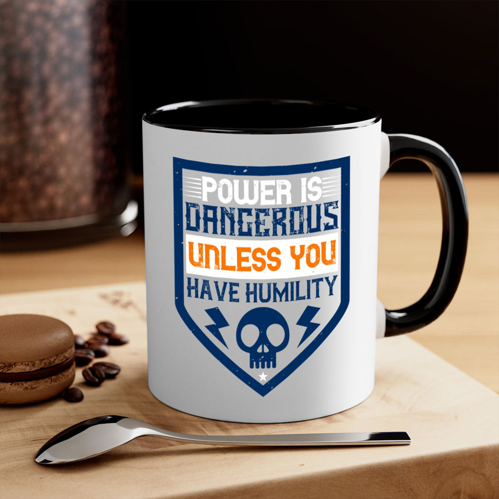 Power is dangerous unless you have humility Style 19#- electrician-Mug / Coffee Cup